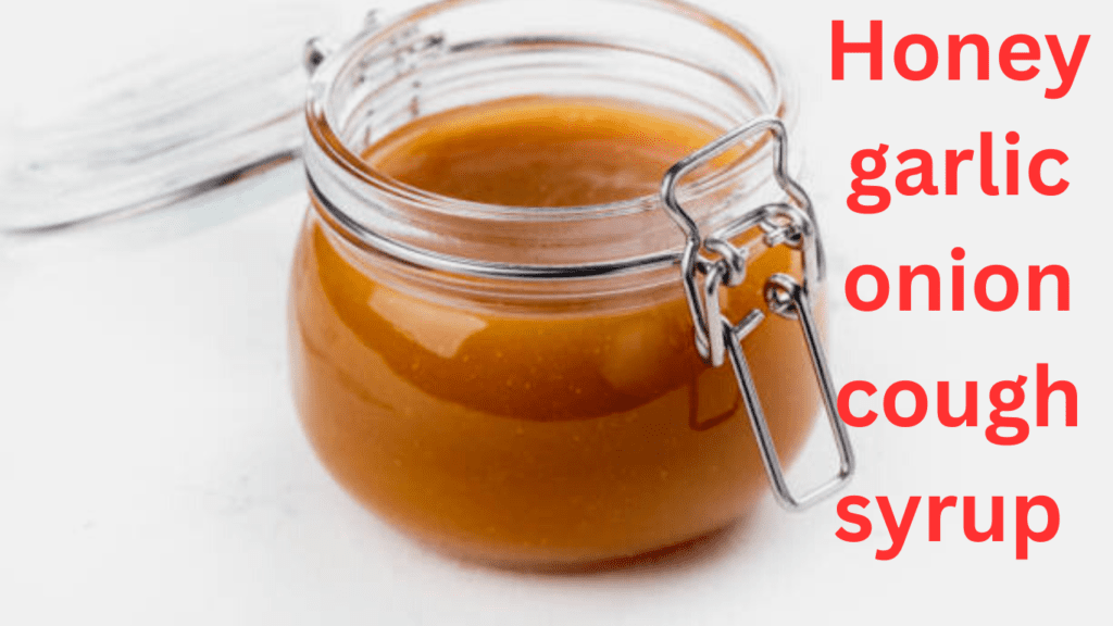 Honey garlic onion cough syrup