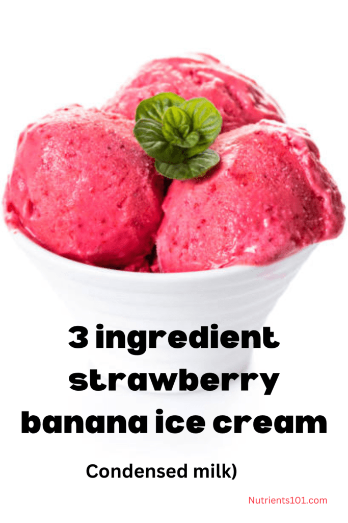 Strawberry banana ice cream 